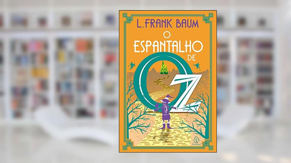 O Espantalho de Oz, do autor L. Frank Baum