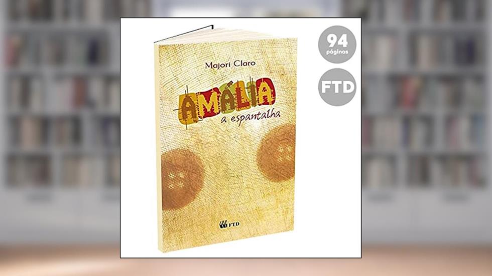 Amália, a Espantalha, do autor Majori Claro