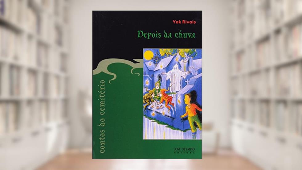 Contos do Cemitério. Depois da Chuva, do autor Yak Rivais
