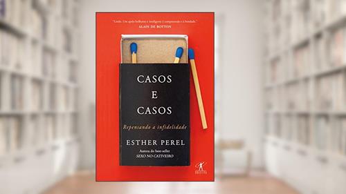 Capa de Casos e casos, do autor Esther Perel