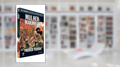 Capa de Mulher - Maravilha. Paraíso Perdido, do autor Eaglemoss