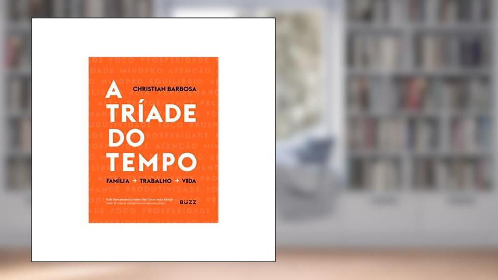 A tríade do tempo, do autor Christian Barbosa