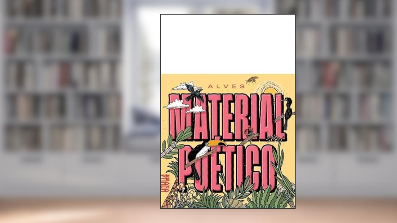MATERIAL POÉTICO, do autor EVANDRO ALVES