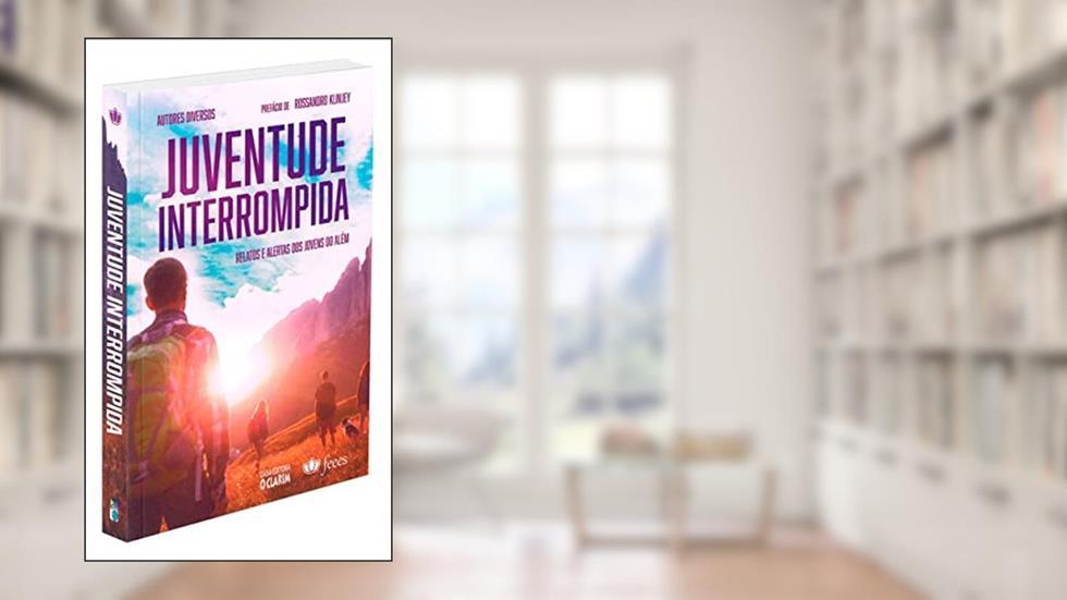 Juventude Interrompida, do autor Autores Diversos; Rossandro Klinjey [Prefácio de]