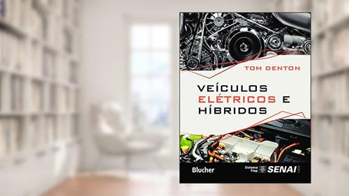 Capa de Veículos Elétricos e Híbridos, do autor Tom Denton