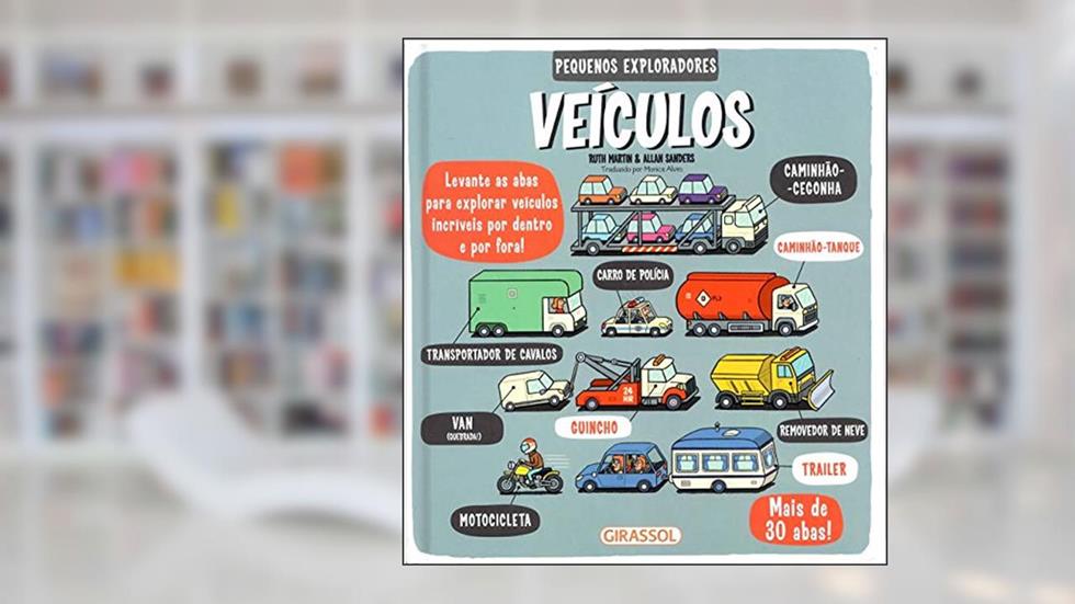 Pequenos Exploradores - Veículos, do autor Ruth Martin