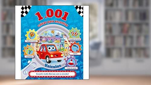 Capa de 1.001 coisas para encontrar - Veículos, do autor Igloo Books