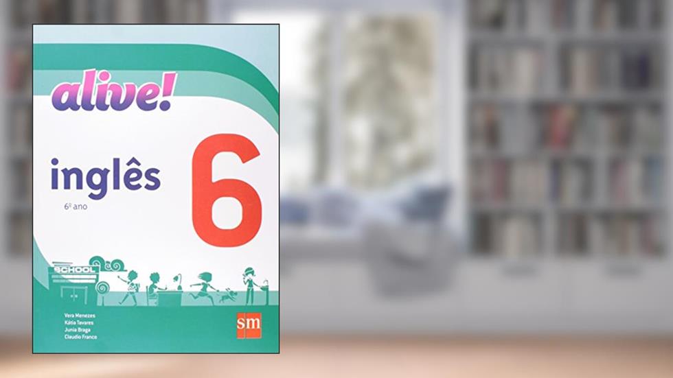 Alive! Inglês. 6º Ano, do autor Vera Menezes