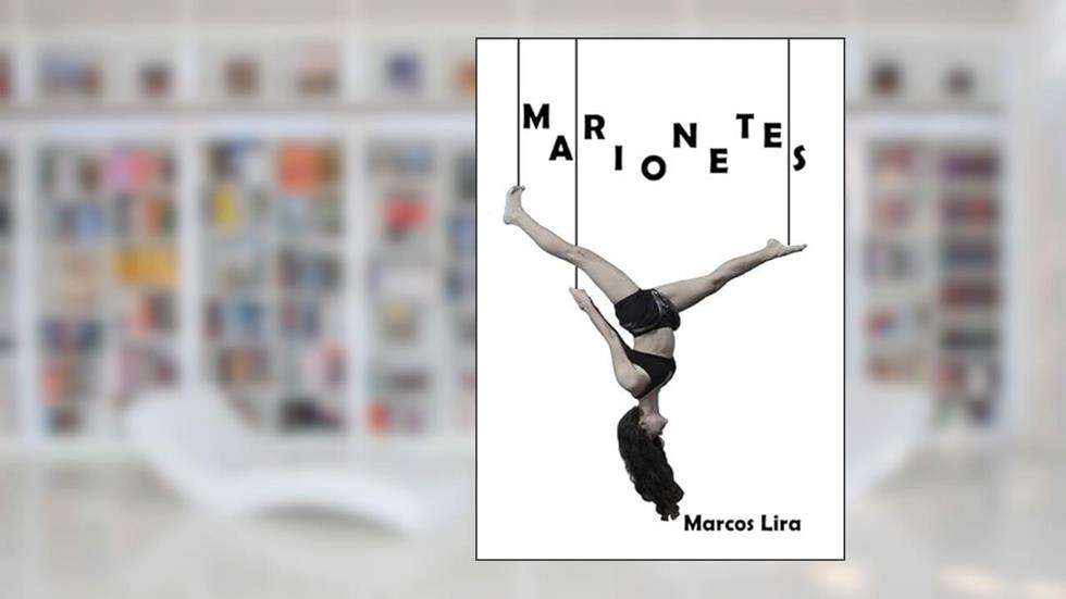 Marionetes, do autor Marcos Lira