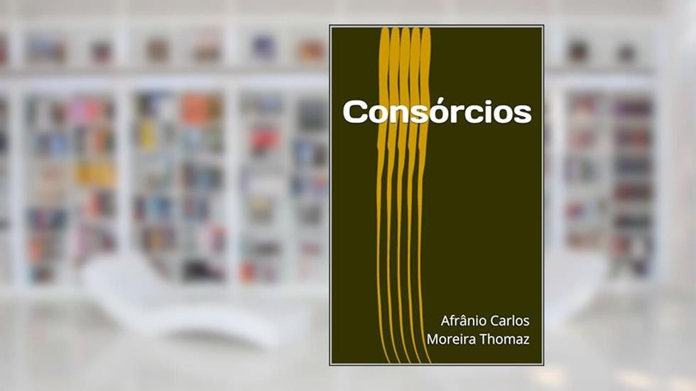 Consórcios, do autor Afrânio Carlos Moreira Thomaz