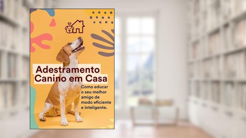 Adestramento Canino em Casa, do autor Edenilson Cunha