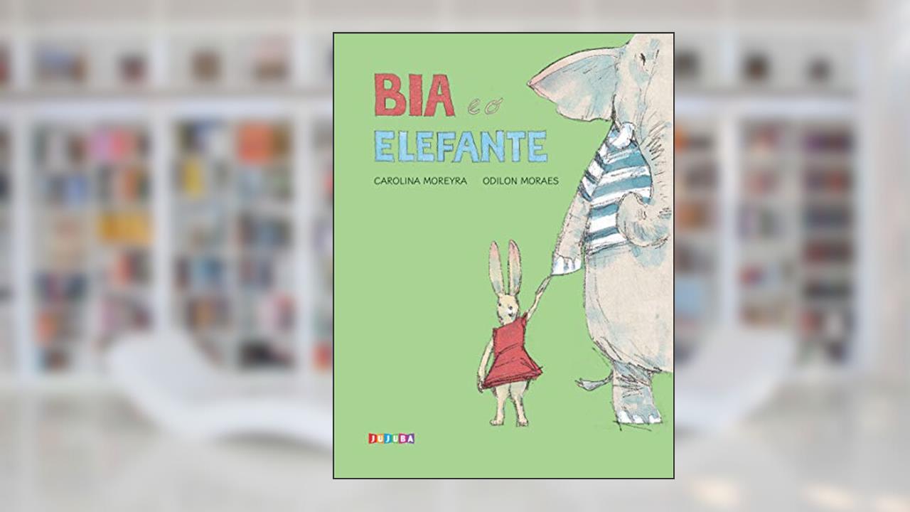Bia e o Elefante, do autor Carolina Moreyra
