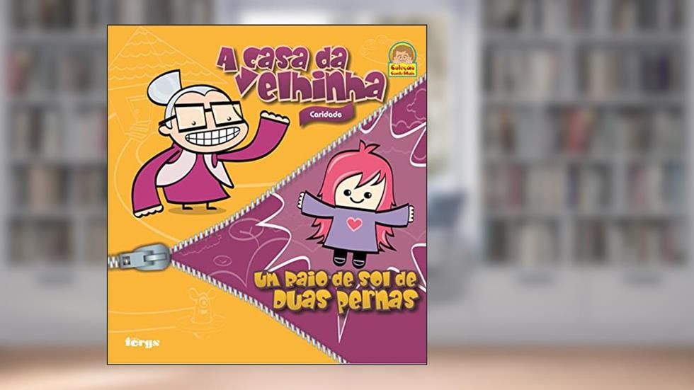 A casa da velhinha - um raio de sol de duas pernas, do autor Gladis Pedersen