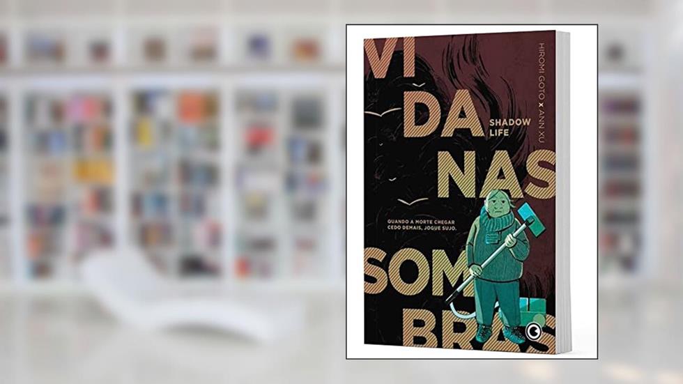 Vida nas Sombras, do autor Hiromi Goto