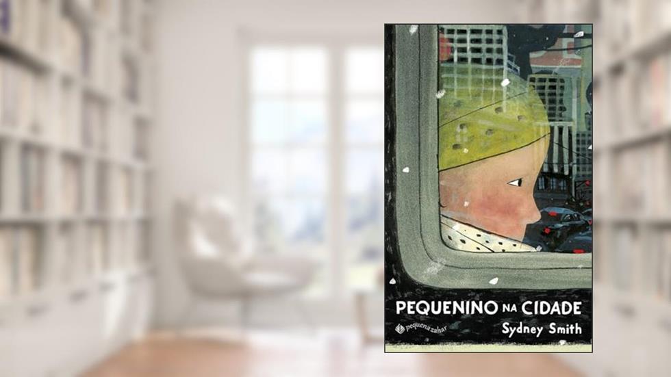 Pequenino na cidade, do autor Sydney Smith