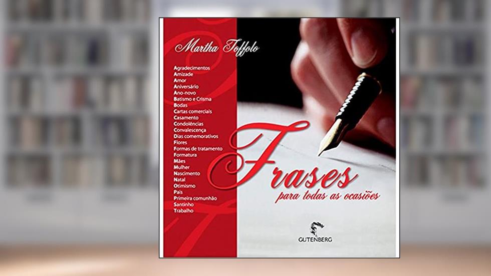Frases Para Todas as Ocasiões, do autor Martha Toffolo