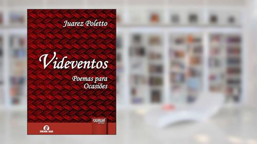 Capa de Videventos - Poemas para Ocasiões, do autor Juarez Poletto