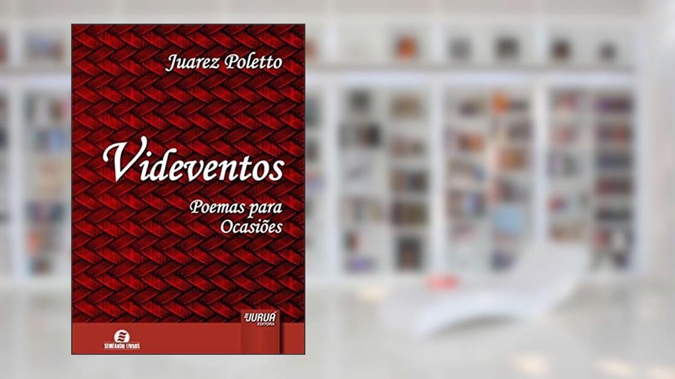 Videventos - Poemas para Ocasiões, do autor Juarez Poletto