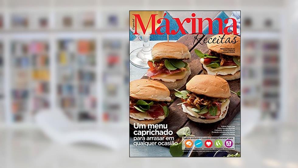 Revista Máxima Receitas - Um menu caprichado para arrasar em qualquer ocasião, do autor Grupo Perfil