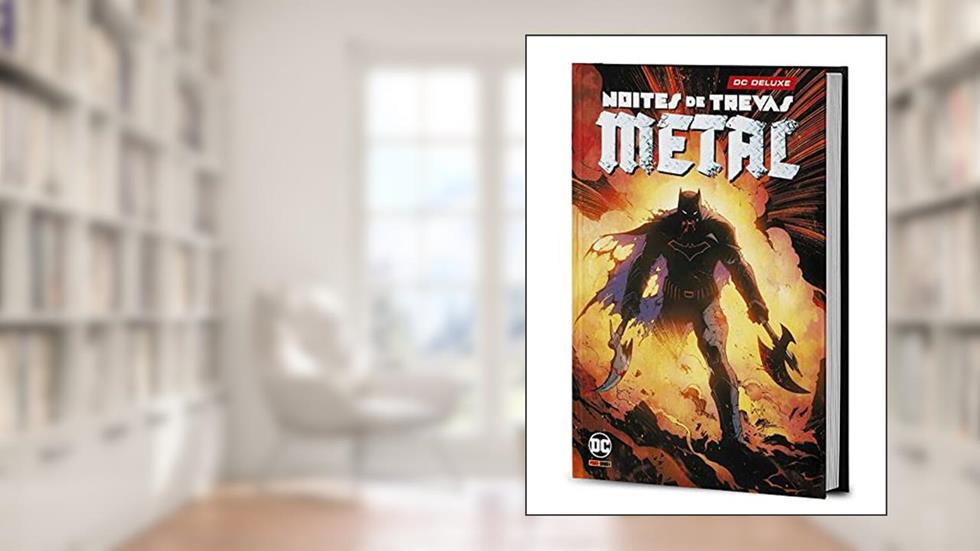 Batman: Noites de Trevas - Metal: dc Deluxe, do autor Scott Snyder; Joshua Williamson