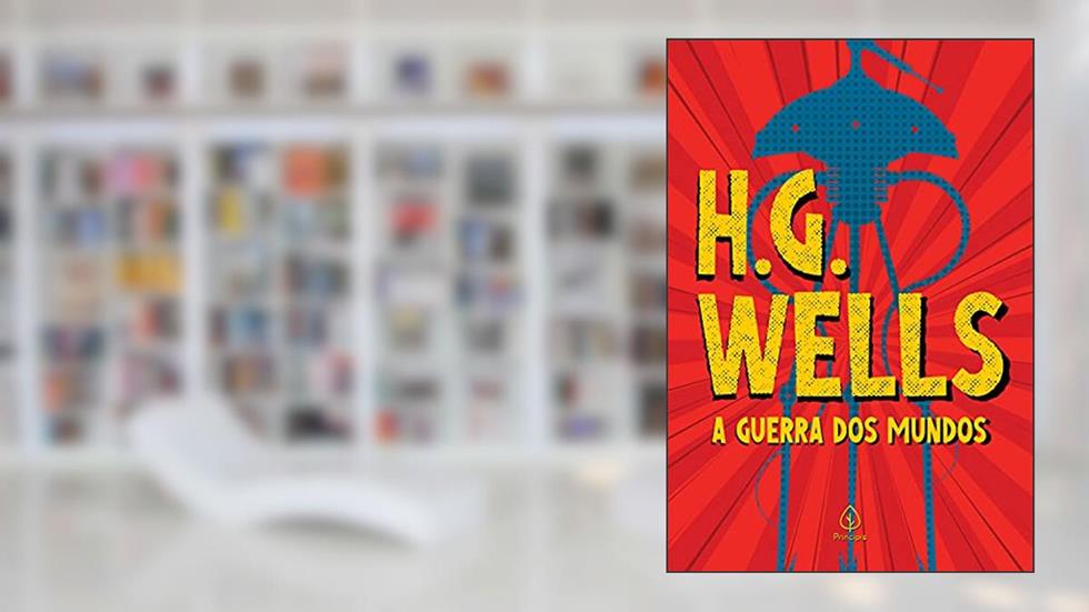 A guerra dos mundos, do autor H. G. Wells