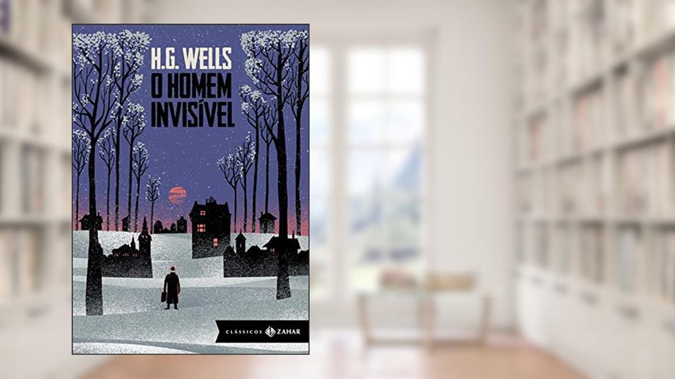 O Homem Invisível: edição bolso de luxo, do autor H.G. Wells