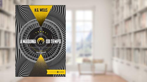 Capa de A máquina do tempo: edição comentada, do autor H.G. Wells