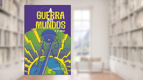 Capa de A guerra dos mundos, do autor H. G. Wells