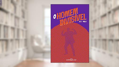 Capa de O homem invisível, do autor H. G. Wells