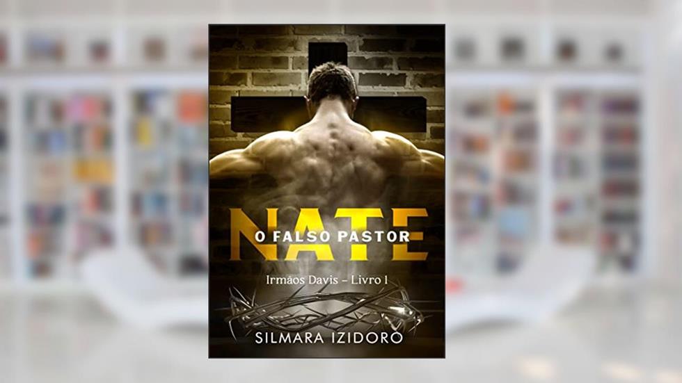 NATE: O Falso Pastor (MC Black Panthers Livro 10), do autor Silmara Izidoro