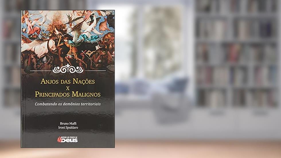 Libertando Locais Contaminados Pela Presença Diabólica, do autor Bruno Maffi