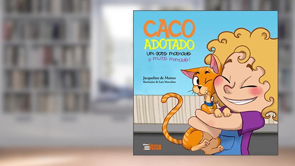 Caco Adotado, um Gato Malhado Emuito Mimado, do autor Jacqueline De Mattos