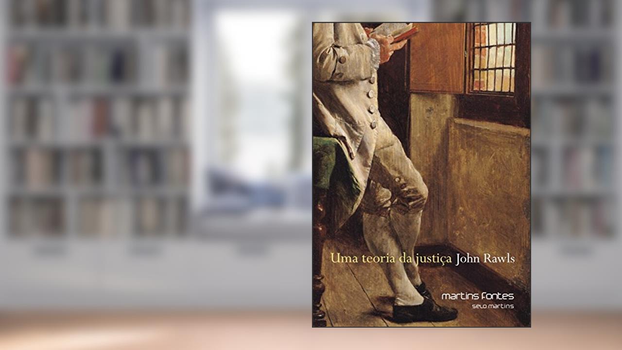 Capa de Teoria da justiça, Uma (reimpressão 2021), do autor John Rawls