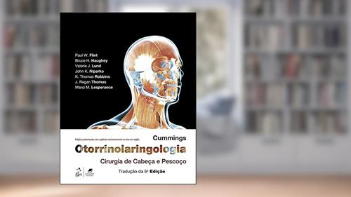 Capa de Cummings Otorrinolaringologia: Cirurgia de Cabeça e Pescoço, do autor Paul Paul W. Flint