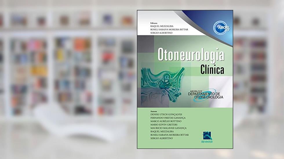 Otoneurologia Clínica, do autor Raquel Mezzalira; Aborl