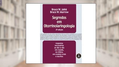 Capa de Segredos Em Otorrinolaringologia, do autor Jafek