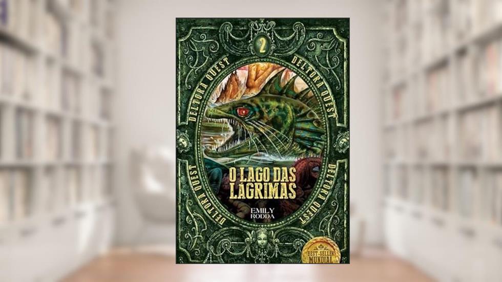 O Lago das Lagrimas - Deltora Quest, do autor Emily Rodda