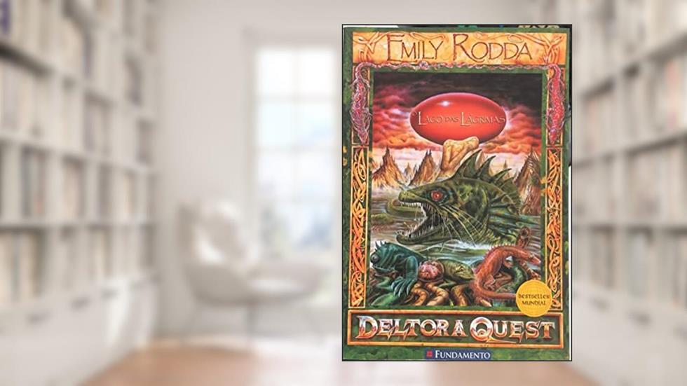 Deltora 1.2. O Lago Das Lagrimas - Volume 2, do autor Emily Rodda