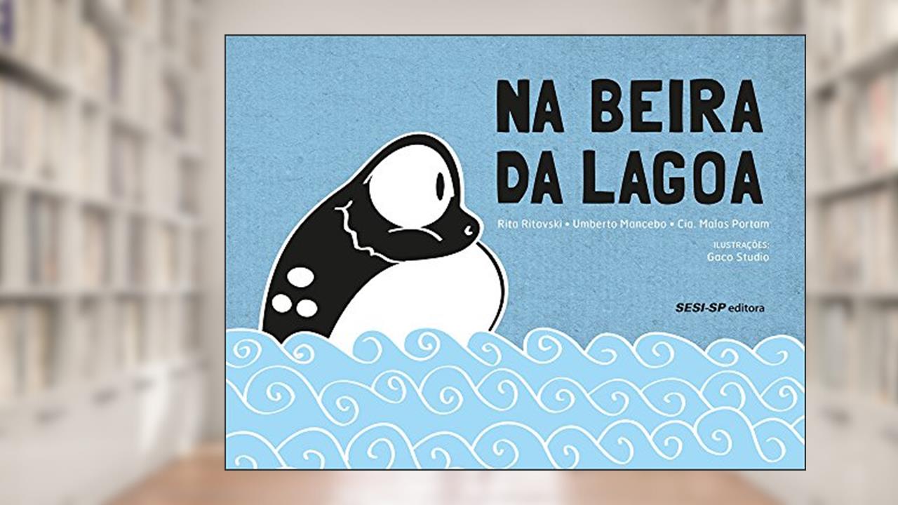 Capa de Na Beira da Lagoa, do autor Rita Ritovski; Umberto Mancebo