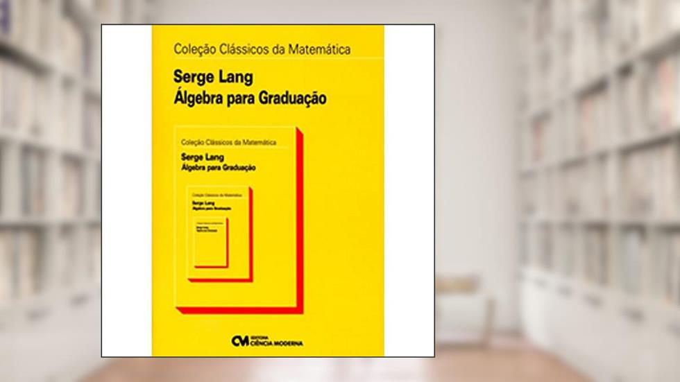 Álgebra Para Graduação, do autor Luiz Pedro Jutuca