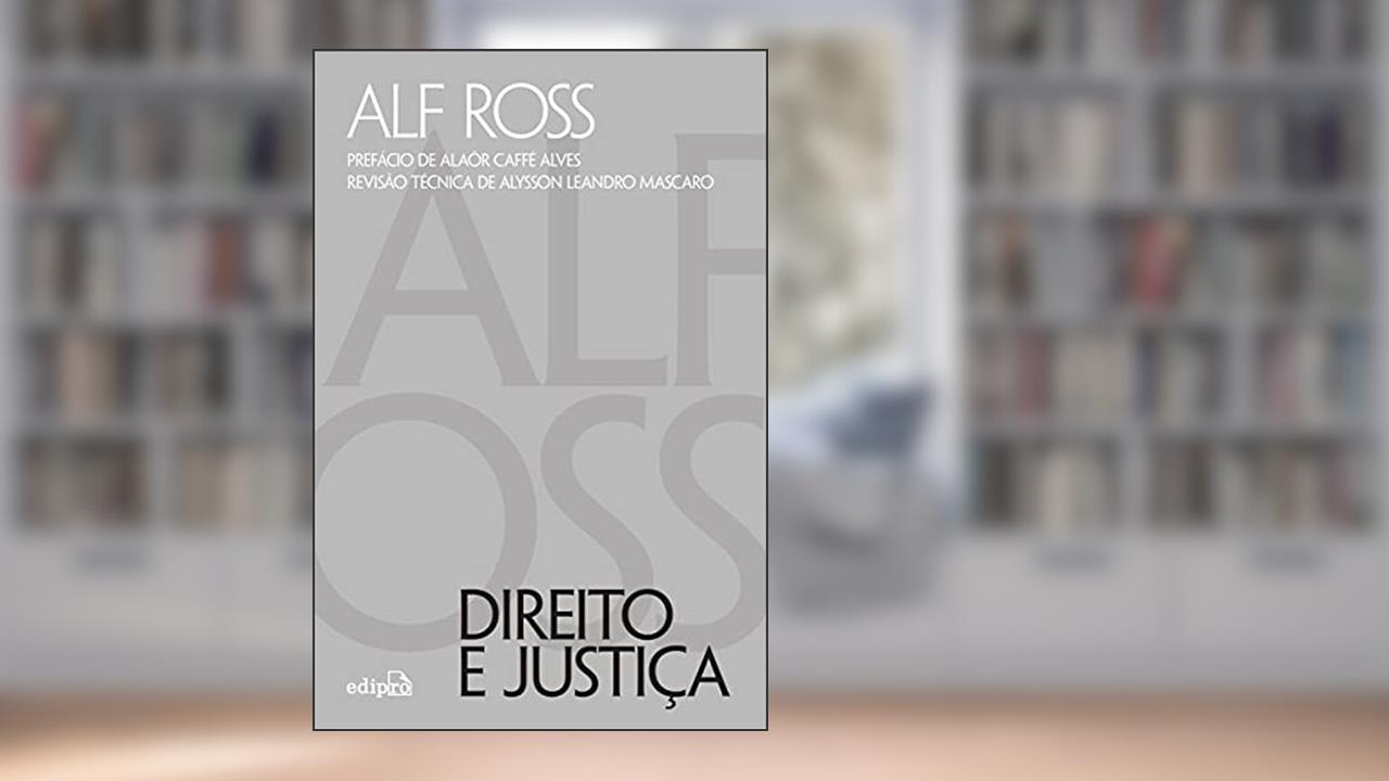 Direito e Justiça, do autor Alf Ross