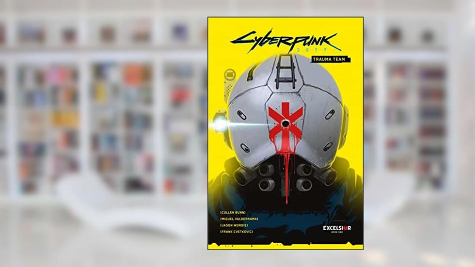 Cyberpunk 2077: trauma team, do autor Cullen Bunn; Miguel Valderrama