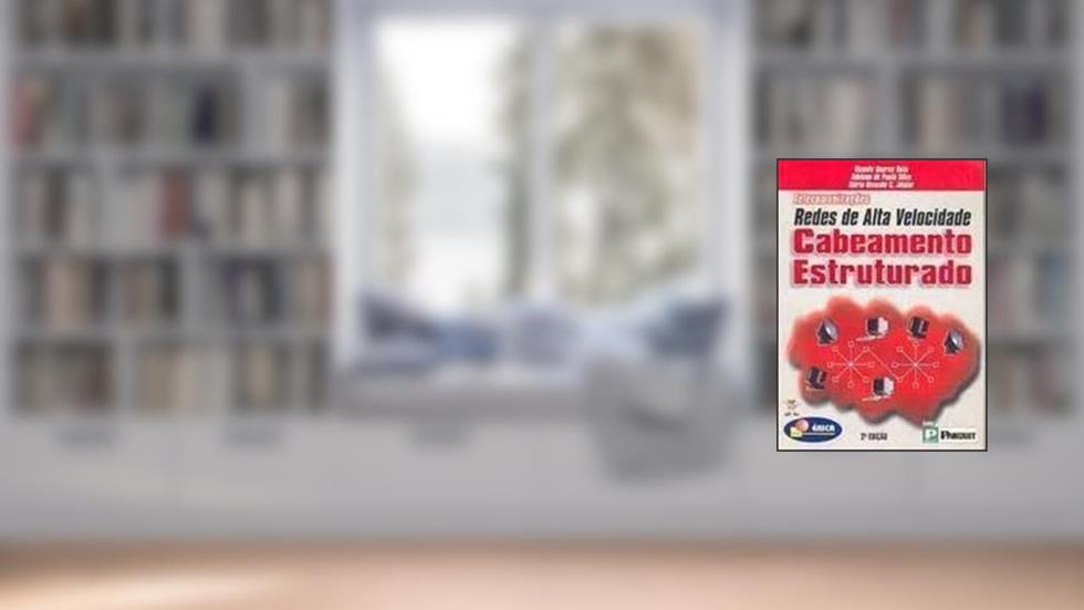 Telecomunicações. Redes de Alta Velocidade. Cabeamento Estruturado, do autor Vicente Soares Neto