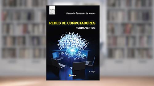 Capa de Redes de Computadores: Fundamentos, do autor Alexandre Fernandes