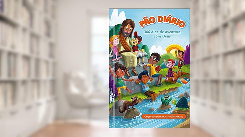 366 dias de aventuras com Deus, do autor Crystal Bowman; Teri McKinley