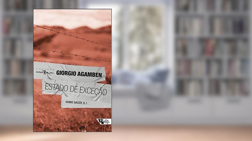 Estado de Exceção: Homo Sacer, II, I, do autor Giorgio Agamben