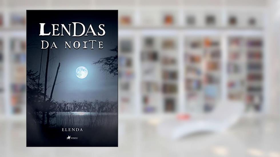 Lendas da noite, do autor Elenda