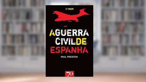 Capa de A Guerra Civil de Espanha, do autor Paul Preston