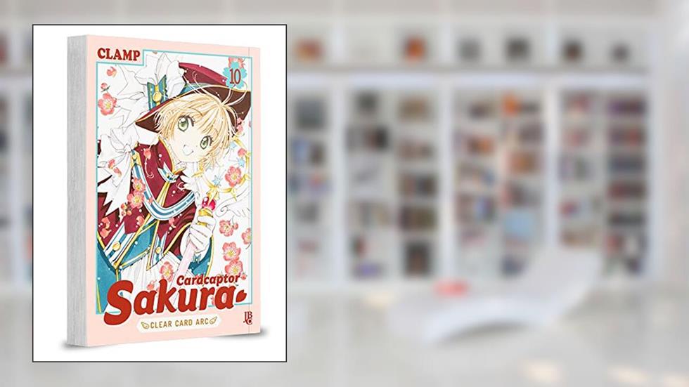 Cardcaptor Sakura - Clear Card Arc - Vol. 10, do autor CLAMP