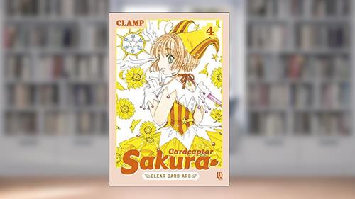 Capa de Cardcaptor Sakura - Clear Card Arc - Vol. 4, do autor CLAMP